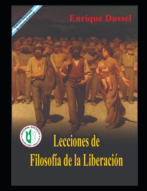 Lecciones de Filosof? de la Liberaci?: Obras selectas 9 (Paperback)