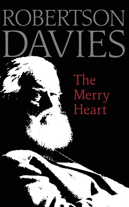 The Merry Heart: Reflections on Reading, Writing, and the World of Books (Paperback)