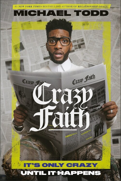 Crazy Faith: Its Only Crazy Until It Happens (Hardcover)
