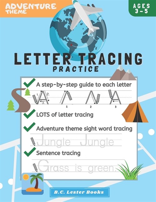 Adventure Theme Letter Tracing Practice: Handwriting Practice On Letters And Sight Words: Geography Theme Workbook for kindergarten, preschoolers and (Paperback)