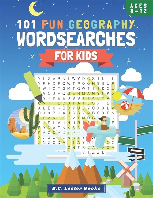 101 Fun Geography Wordsearches For Kids: A Fun And Educational Word Search Puzzle Books For Kids Aged 8-12 (Paperback)