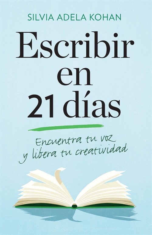 Escribir En 21 Dias / Write for 21 Days in a Row (Paperback)