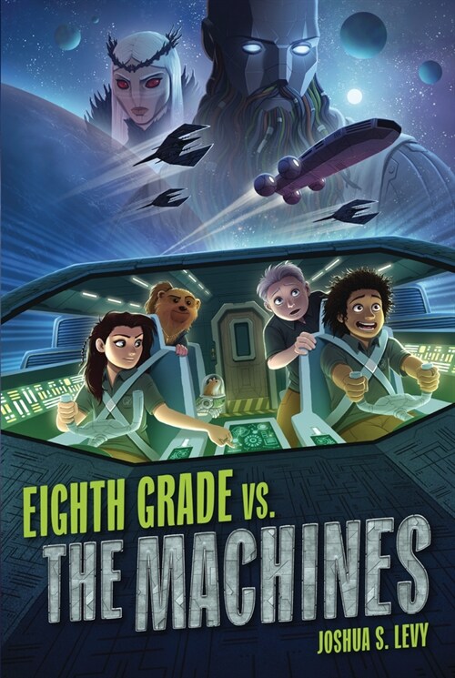 Eighth Grade vs. the Machines (Hardcover)