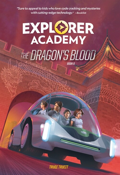 Explorer Academy: The Dragons Blood (Book 6) (Hardcover)