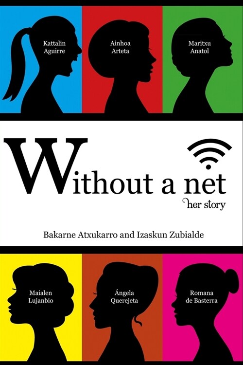 Without a Net. Her Story. (Paperback)