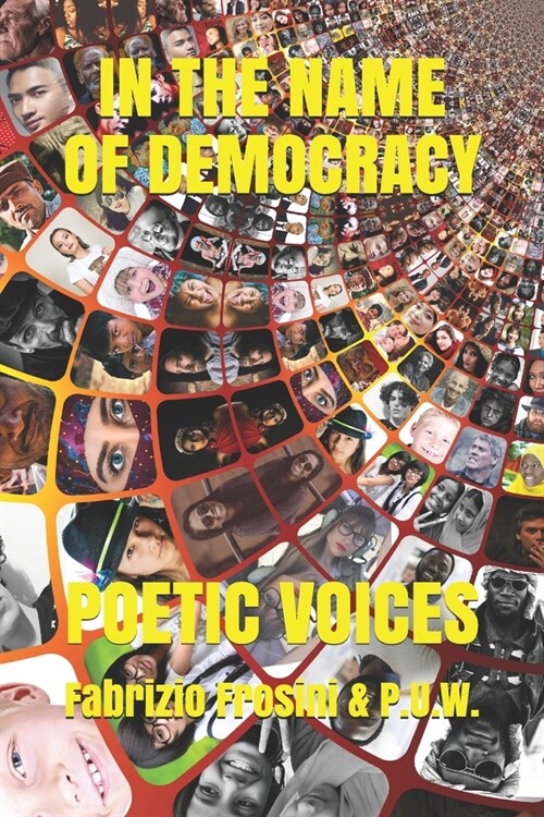 In the Name of Democracy: Poetic Voices (Paperback)