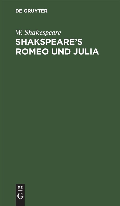 Shakspeares Romeo und Julia (Hardcover, Reprint 2021)