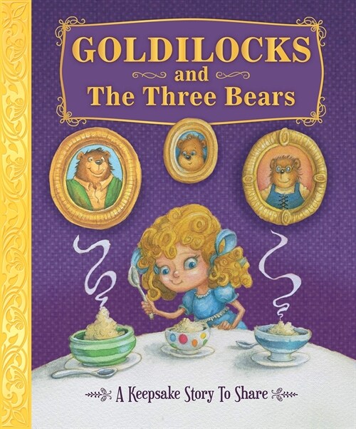 Goldilocks and the Three Bears (Library Binding)