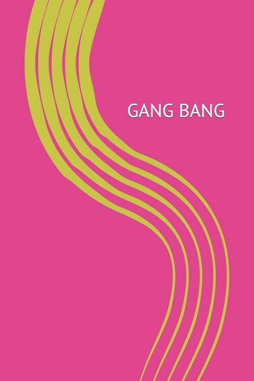 Gang Bang: poes? er?ica multiorg?mica (Paperback)