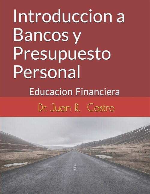 Introduccion a Bancos y Presupuesto Personal: Educacion Financiera (Paperback)