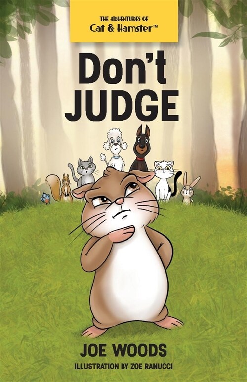 The Adventures of Cat & Hamster: Dont Judge (Paperback)