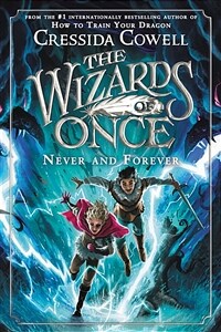 The Wizards of Once: Never and Forever (Paperback)