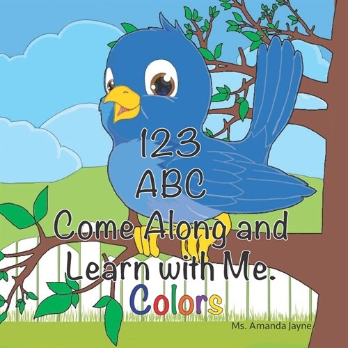 123, ABC Come Along and Learn With Me: Colors (Paperback)