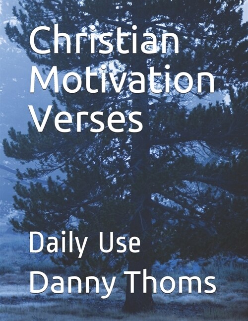 Christian Motivation Verses: Daily Use (Paperback)