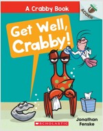 A Crabby Book #4 : Get Well, Crabby! (Paperback)