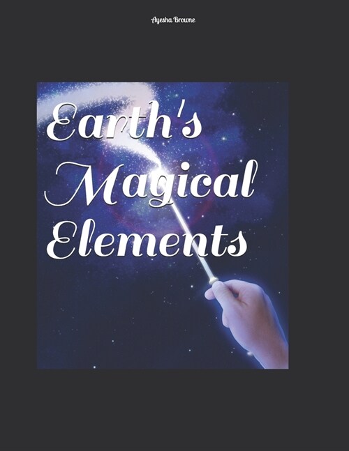 Earths Magical Elements (Paperback)