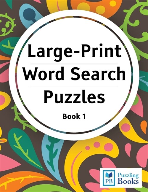 Large Print Word Search Puzzles: Word Finds Puzzle Books for Seniors, Adults and Children (Paperback)