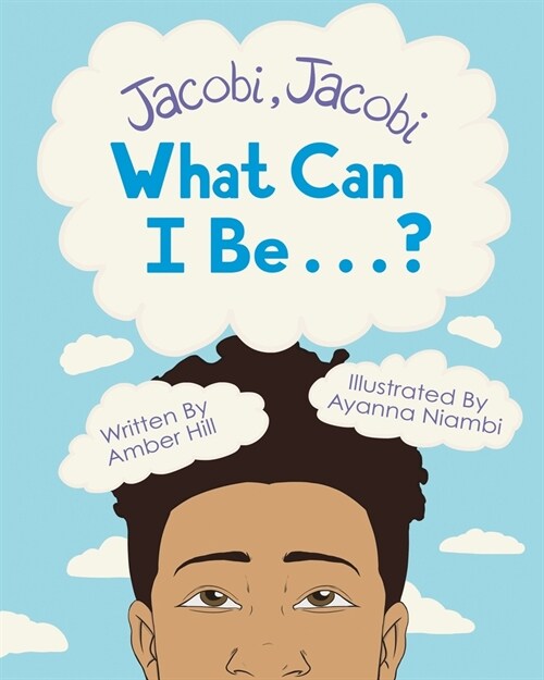 Jacobi Jacobi What Can I Be...? (Paperback)