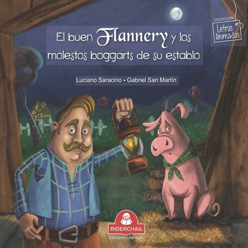 El Buen Flannery Y Los Molestos Boggarts de Su Establo: cuento infantil (Paperback)