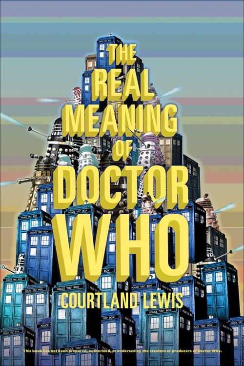 Real Meaning of Doctor Who (Paperback)
