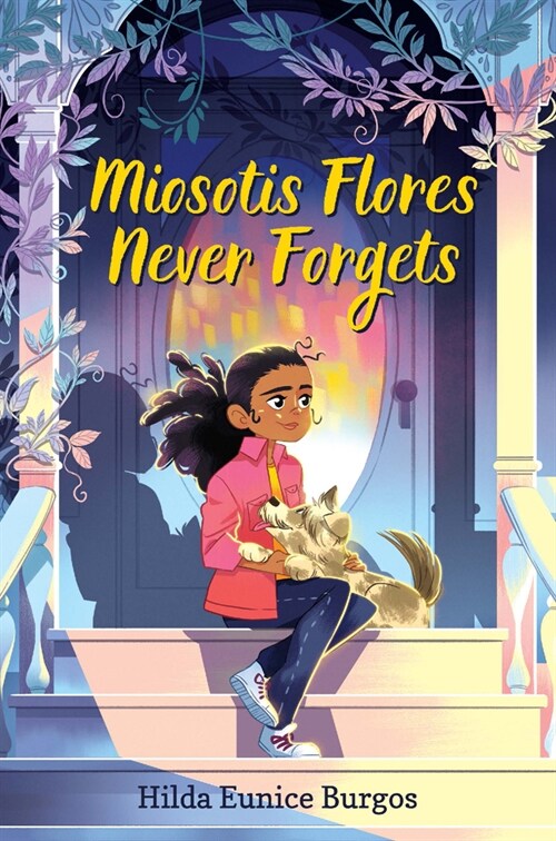 Miosotis Flores Never Forgets (Hardcover)