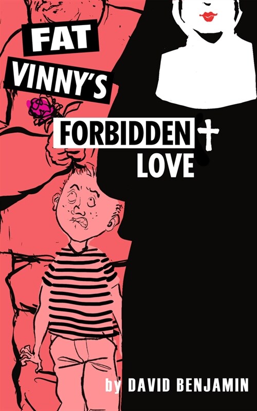 Fat Vinnys Forbidden Love (Paperback)