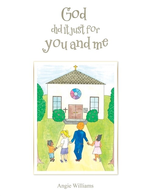 God Did It Just for You and Me (Paperback)