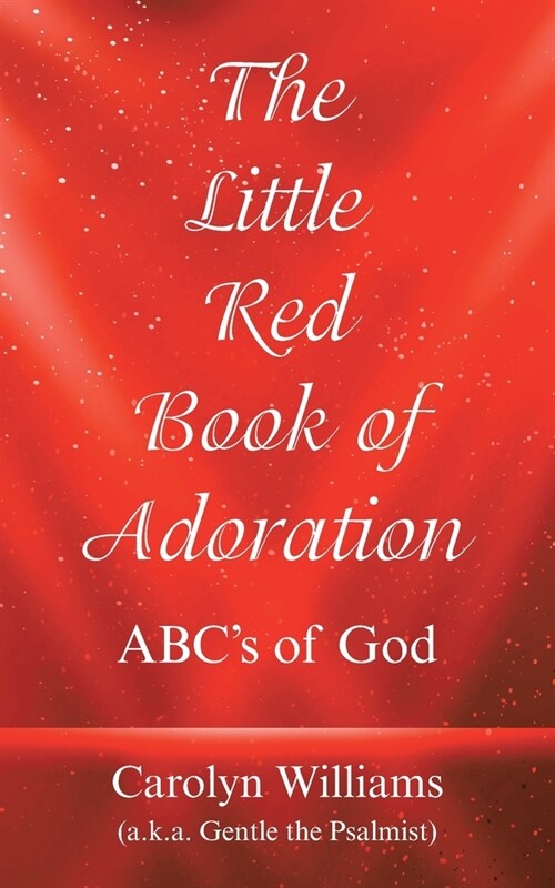 The Little Red Book of Adoration: Abcs of God (Paperback)