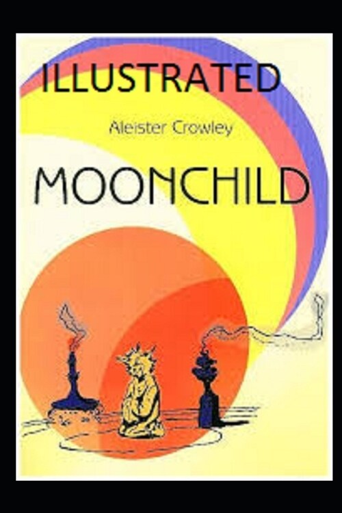 Moonchild Illustrated (Paperback)