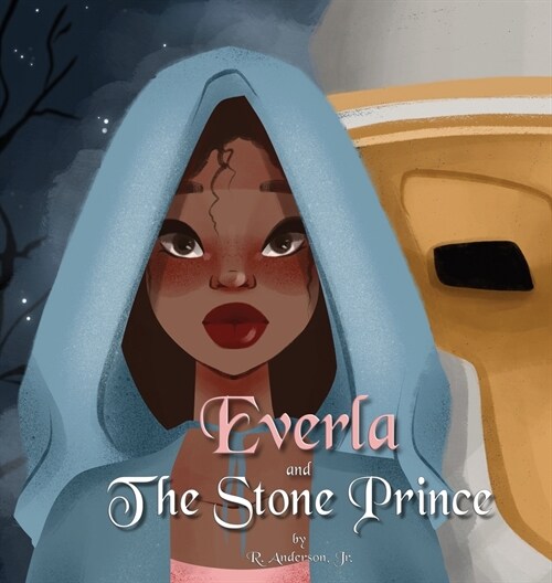 Everla and The Stone Prince (Hardcover)