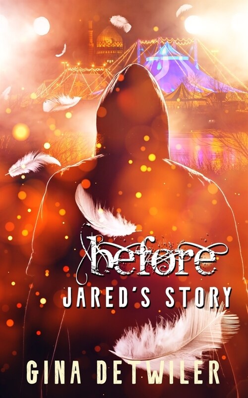 Before-Jareds Story (Paperback)