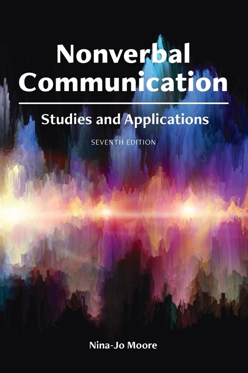 Nonverbal Communication: Studies and Applications (Hardcover)