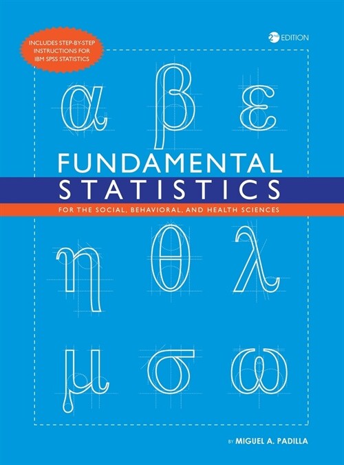 Fundamental Statistics for the Social, Behavioral, and Health Sciences (Hardcover)