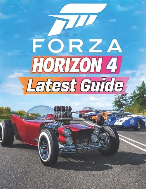 Forza Horizon 4: LATEST GUIDE: Everything You Need To Know About Stardew Valley Game; A Detailed Guide (Paperback)