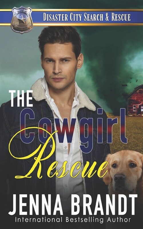 The Cowgirl Rescue: A K9 Handler Romance (Disaster City Search and Rescue Book 17) (Paperback)