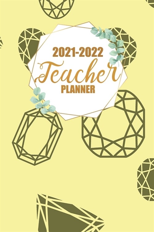 2021-2022 Teacher Planner: Lesson Plan Book and Record Organizer for Classroom or Homeschool (Paperback)