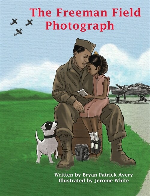 The Freeman Field Photograph (Hardcover)