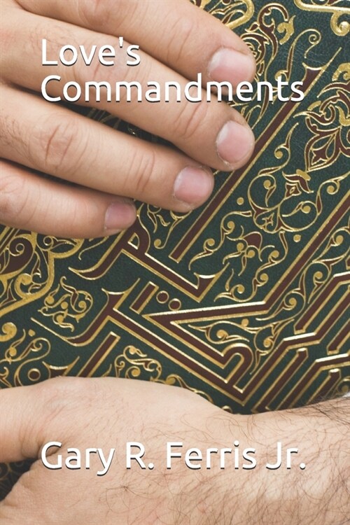 Loves Commandments (Paperback)