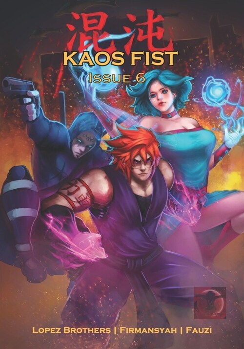 Kaos Fist: Issue 6 (Paperback)