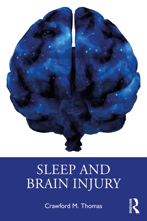 Sleep and Brain Injury (Paperback, 1)