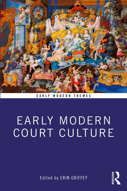 Early Modern Court Culture (Paperback, 1)