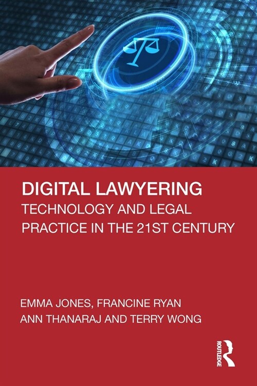 Digital Lawyering : Technology and Legal Practice in the 21st Century (Paperback)