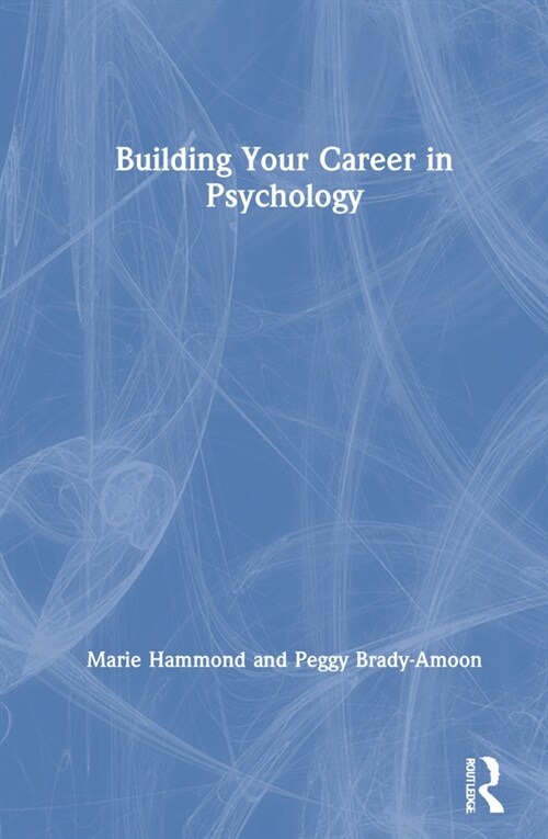 Building Your Career in Psychology (Hardcover)