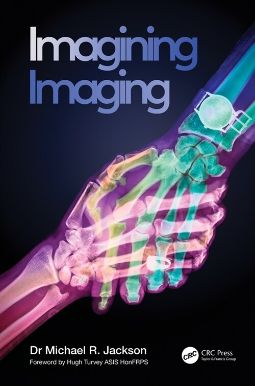 Imagining Imaging (Hardcover, 1)