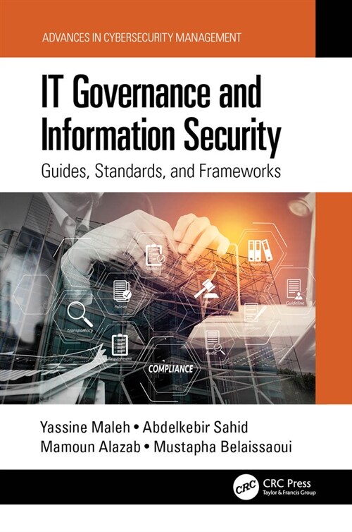 IT Governance and Information Security : Guides, Standards, and Frameworks (Hardcover)