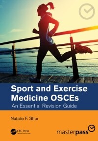 Sport and Exercise Medicine OSCEs : An Essential Revision Guide (Hardcover)