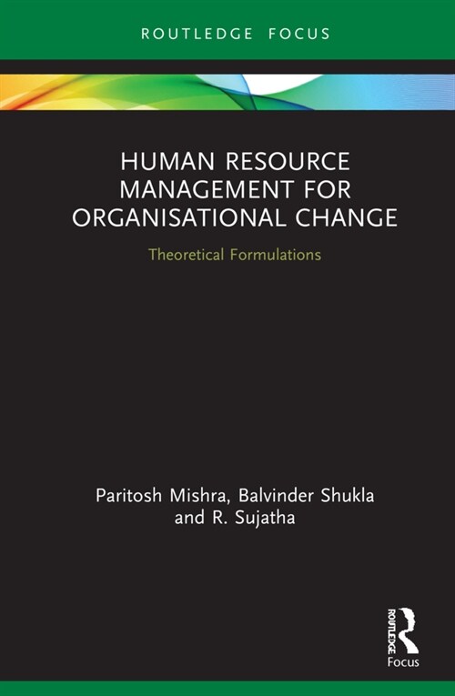 Human Resource Management for Organisational Change : Theoretical Formulations (Hardcover)