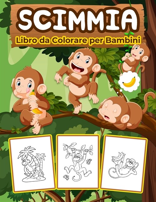 Scimmie Libro da Colorare per Bambini: Grande libro di scimmie per ragazzi, ragazze e bambini. Regali perfetti per bambini e ragazzi che amano giocare (Paperback)