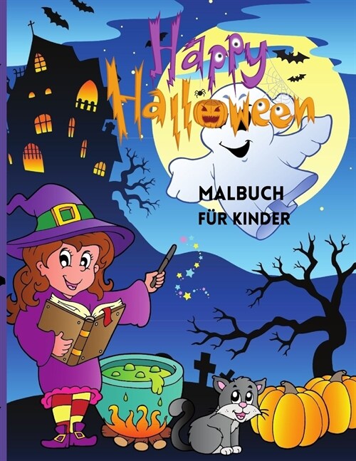 Happy Halloween MALBUCH F? KINDER: Niedliches Halloween-Malbuch F? Kinder (Paperback)