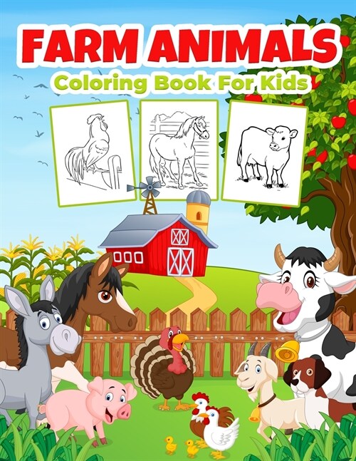 Farm Animals Coloring Book for Kids: Wonderful Farm Animal Book for Boys, Girls and Kids. Perfect Farm Animal Gifts for Toddlers and Children who love (Paperback)